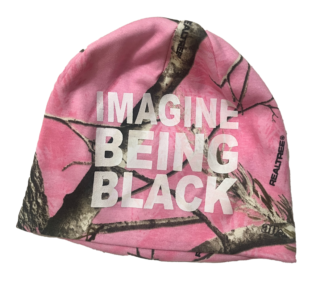 IMAGINE BEING BLACK Pink Real Tree Beanie