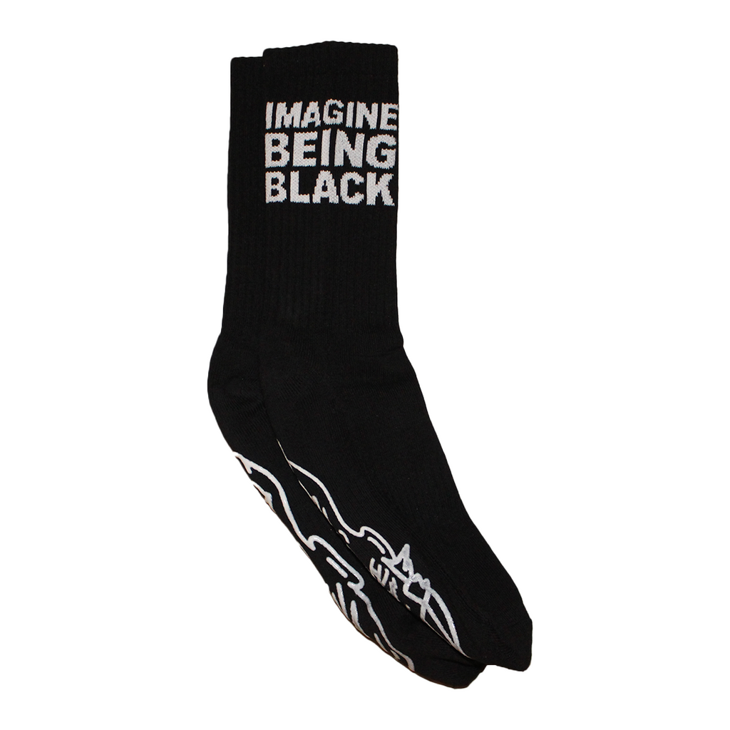 IMAGINE BEING BLACK Socks