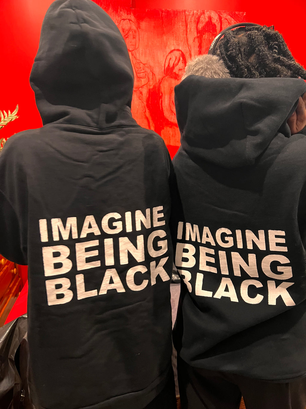 Original IMAGINE BEING BLACK Hoodie